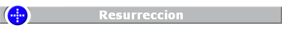 Resurreccion